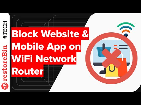 How to easily block a Website or App on WiFi Router Network?