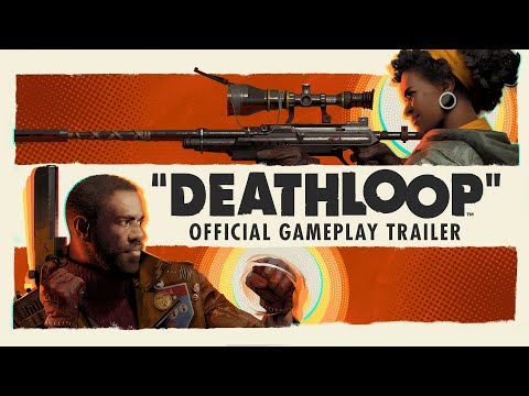 DEATHLOOP – Official PS5 Gameplay Reveal Trailer: Welcome to Blackreef