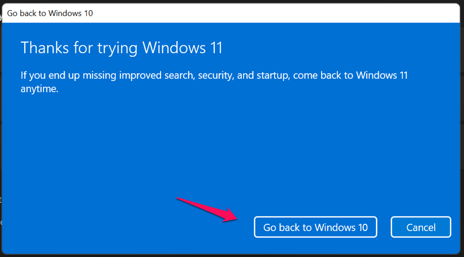 10 - Go Back to Windows 10