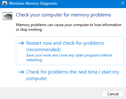 Use Windows Memory Diagnostic Tool 