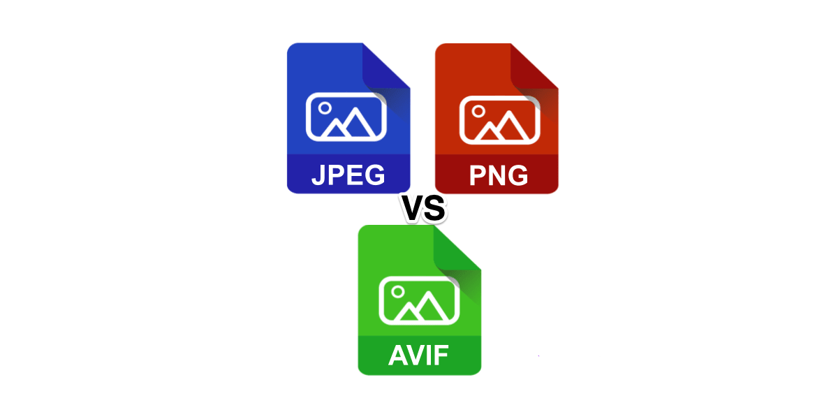 AVIF VS JPEG Vs PNG