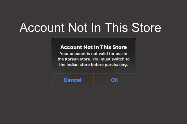 Account not in this store что делать iphone