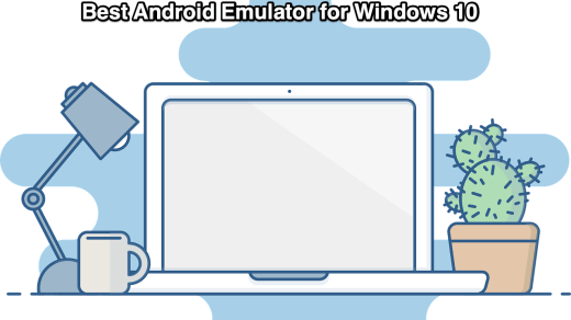 Android Emulator for Windows 10