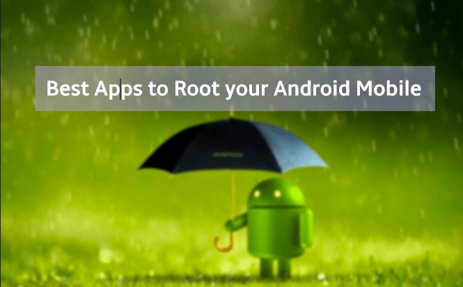 Apps to Root Android