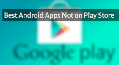 Best Apps Not on Play Store