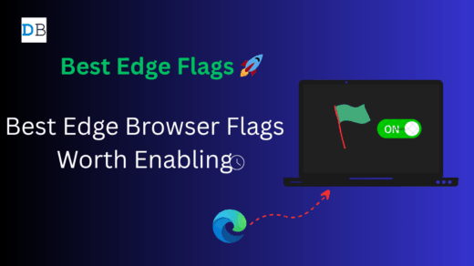 Edge Flags: 10 Best Edge://Flags to Boost your Browsing 1