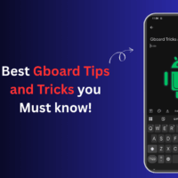 Best Gboard Tips and Tricks you Must know