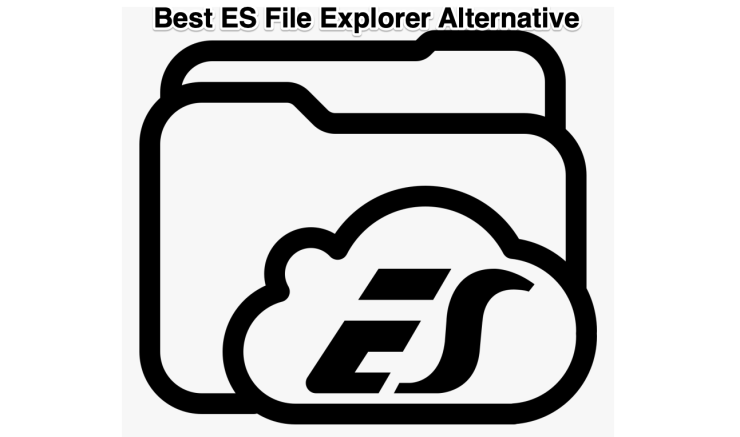 Best ES File Explorer Alternative Apps