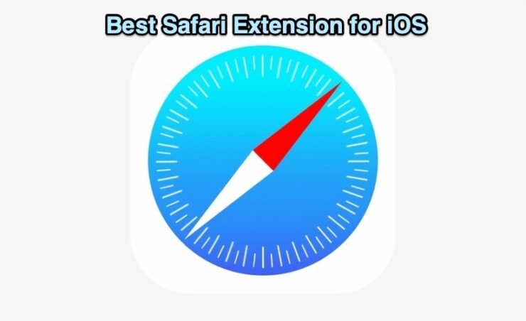 Best Safari Extension for iOS