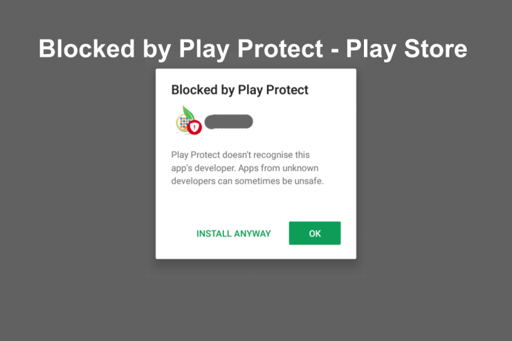 Blocked by Play Protect - Play Store