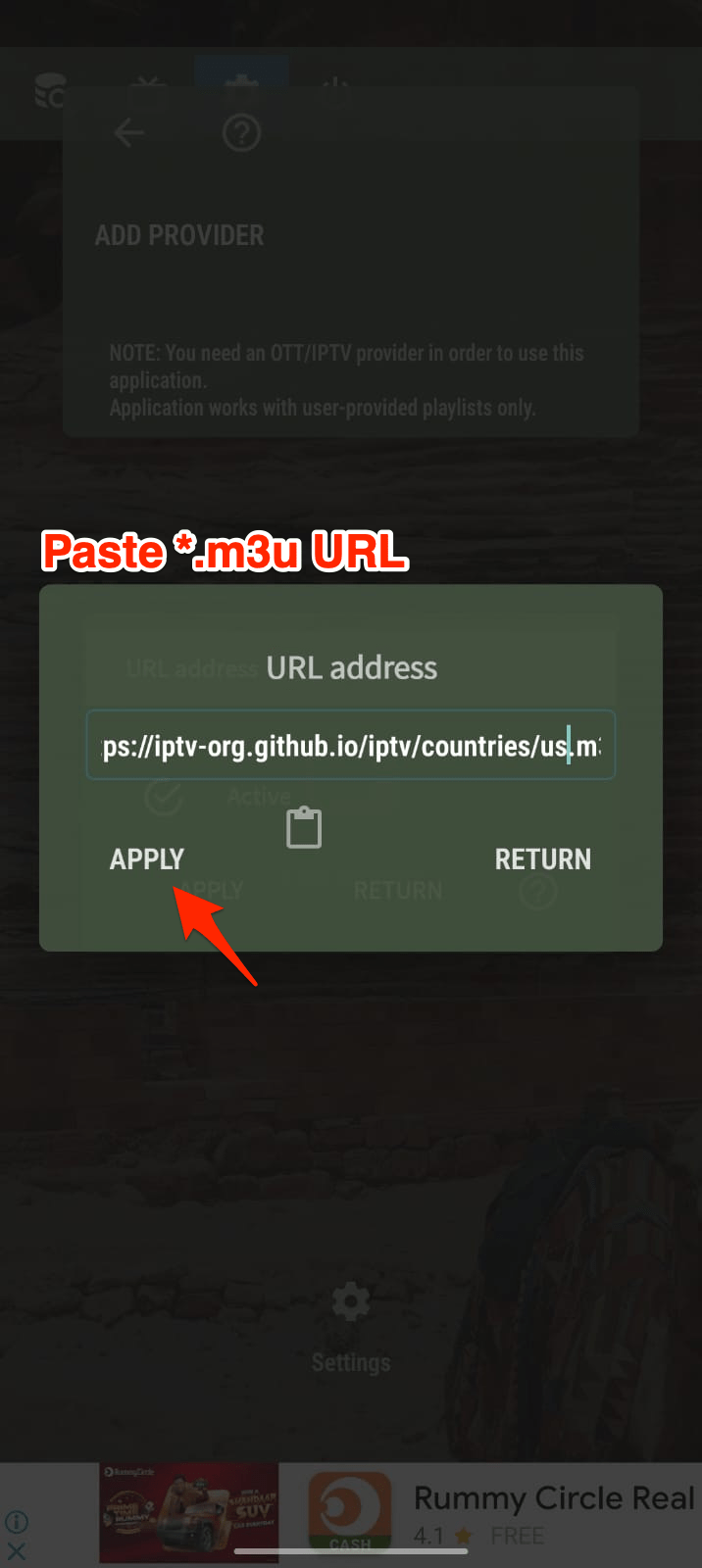 Copy the IPTV URL and paste it into the URL box on the app and Apply