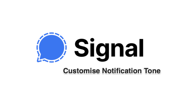 Customise Notification Tone for Signal App