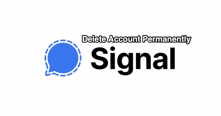 Delete Signal Account Permanent