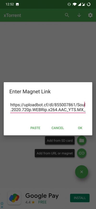 Enter magnet link” option in the xTorrent app and hit Paste OK button