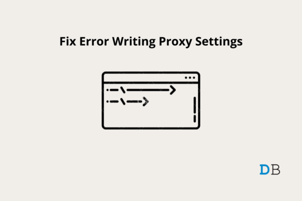 Error Writing Proxy Settings