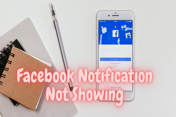 Facebook Notification Not Showing on Android Devices
