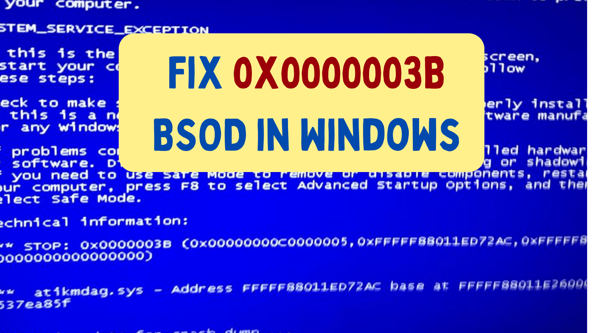 Repare el BSOD 0x0000003B (EXCEPCIÓN DEL SERVICIO DEL SISTEMA) en Windows