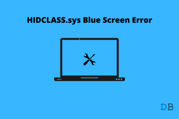 Fix HIDCLASS.sys Blue Screen Error