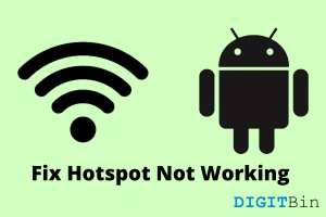 How to Fix Hotspot Not Working on Android? (2023)