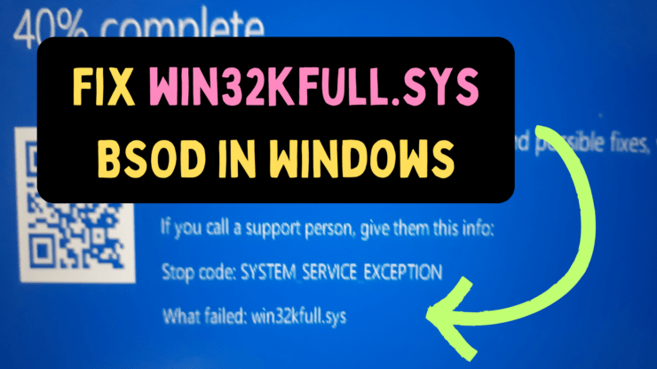 Fix win32kfull.sys BSOD in Windows