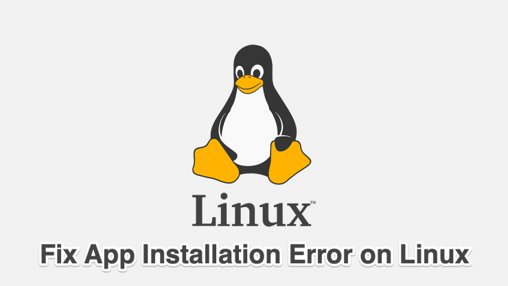 Fix App Installation Error on Linux