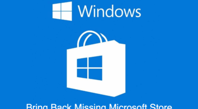 Fix Microsoft Windows Store Missing in Windows 10 PC