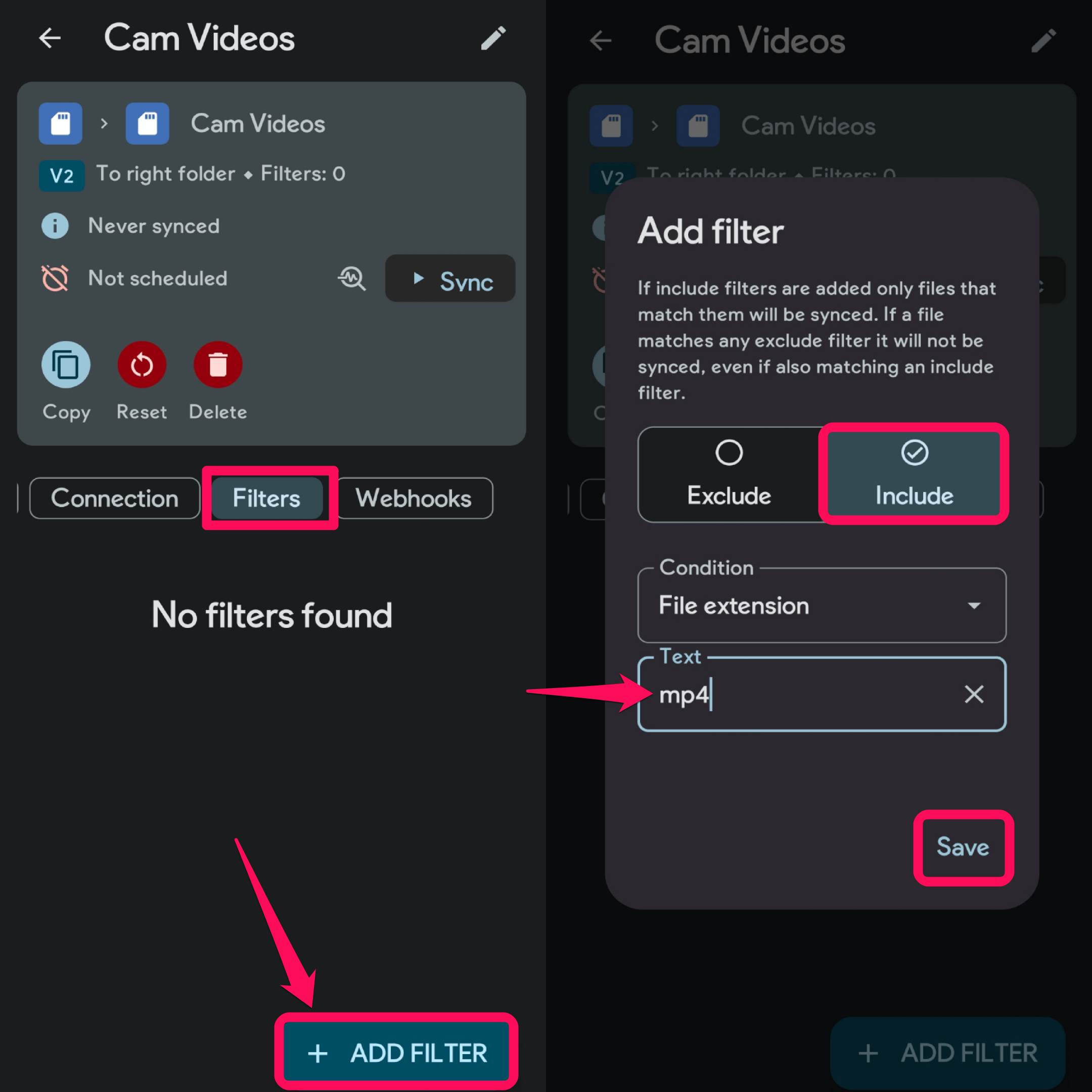 Tap on Add Filter and choose Include to type mp4 in the text field 