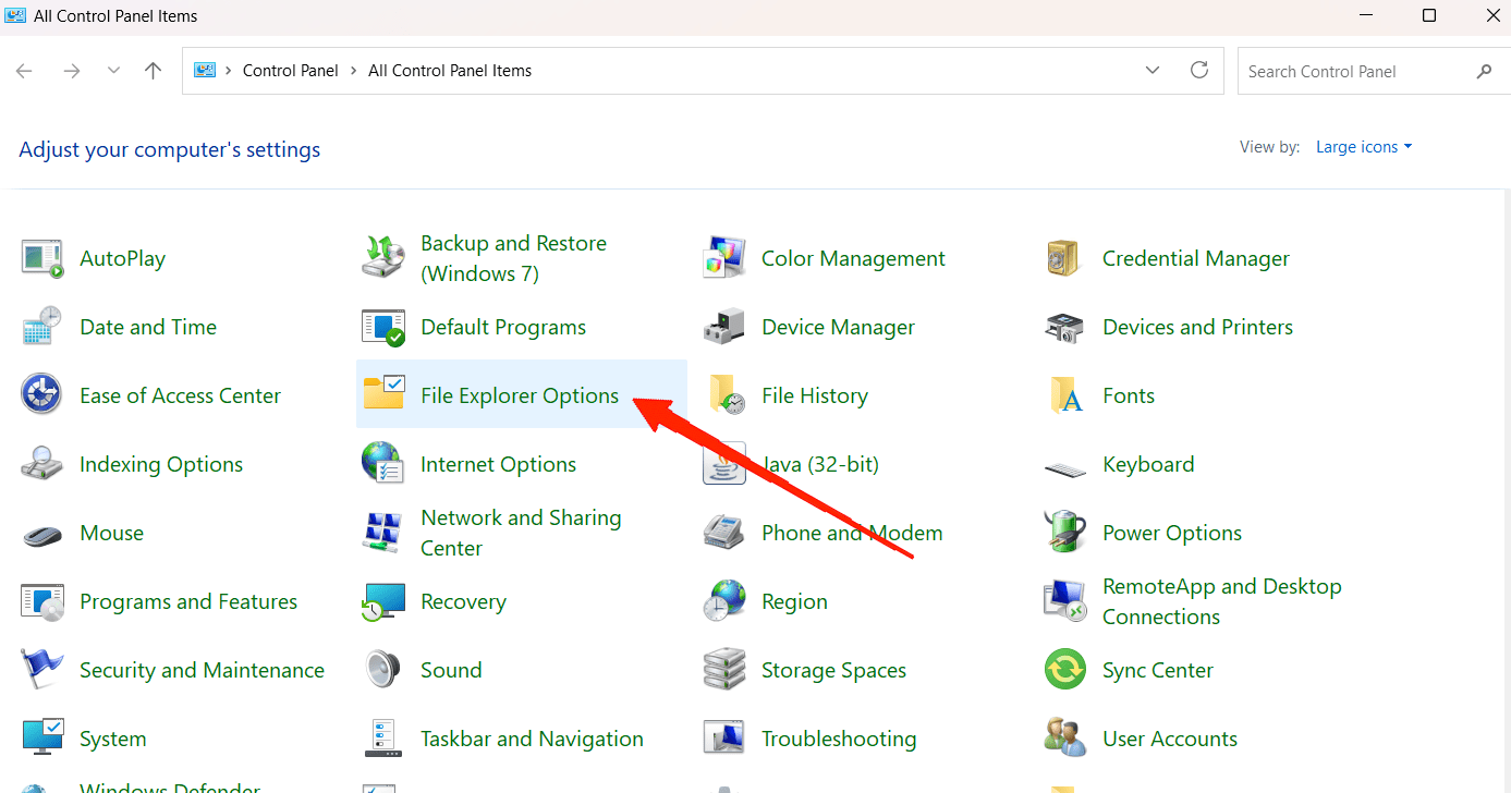 Go to Control Panel > File Explorer Options.