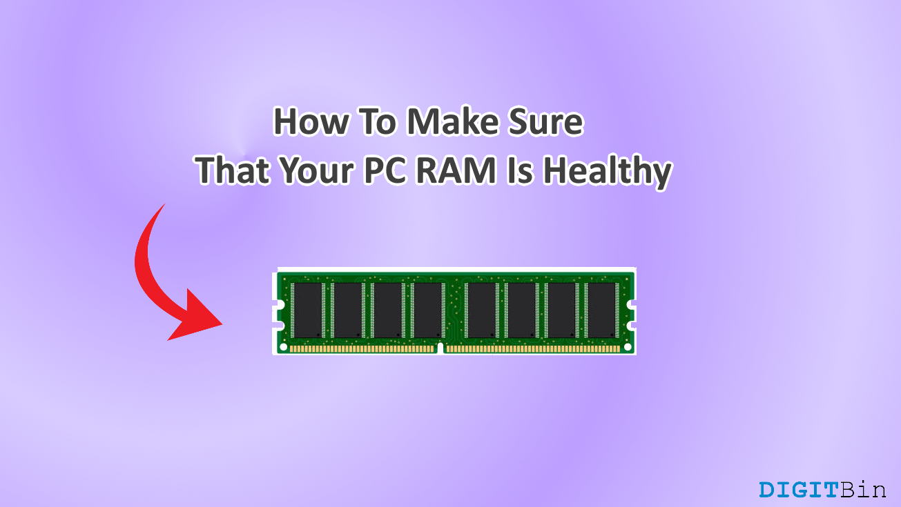 How To Make Sure That Your PC RAM Is Healthy Or How To Find Your PC RAM Health
