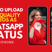 How To Upload High Quality Videos As Whatsapp Status On iPhone