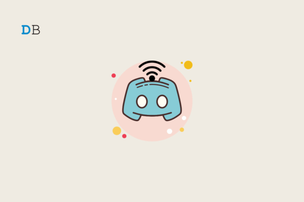 How to Fix Discord Not Working on Wi-Fi? 6