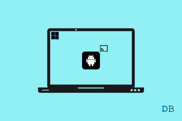 How to Screen Cast Android to Windows 11