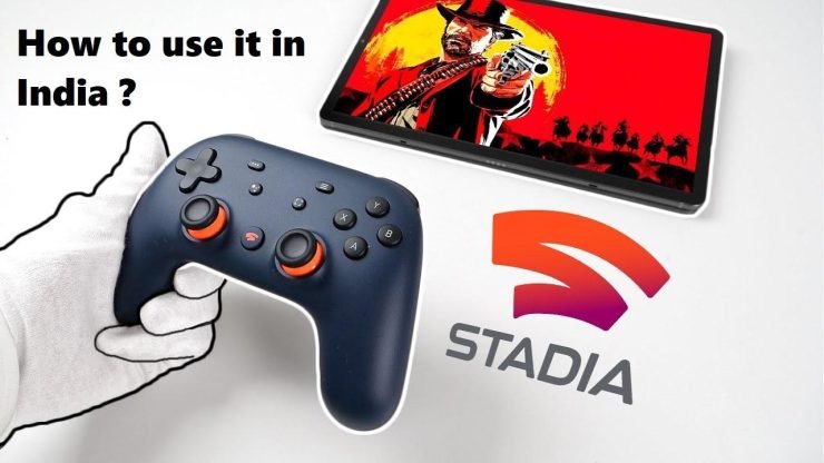 How to Use Stadia in India?