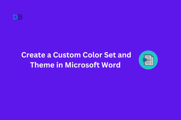 How to Create a Custom Color Set and Theme in MS Word 1