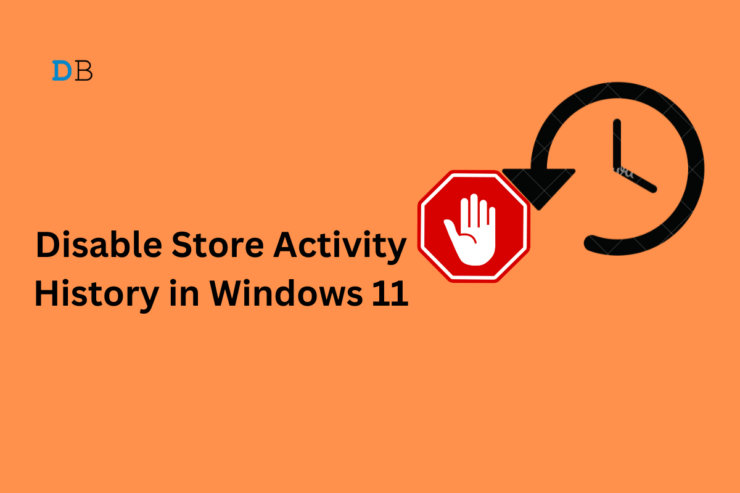 How to Disable Store Activity History in Windows 11