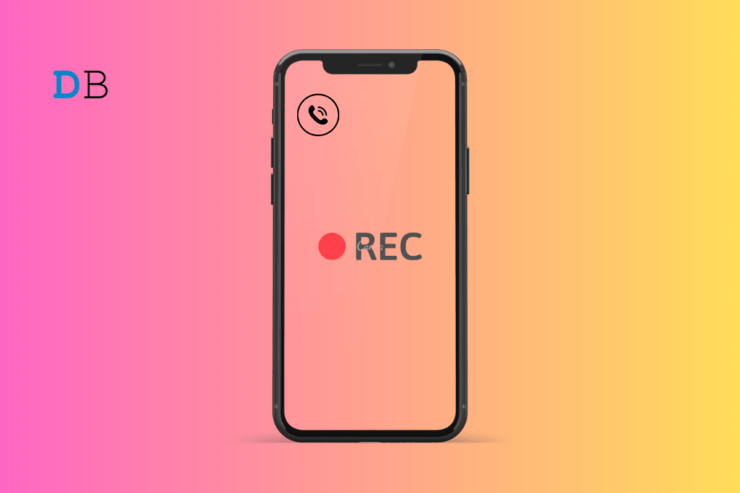How to Record a Phone call on iPhone