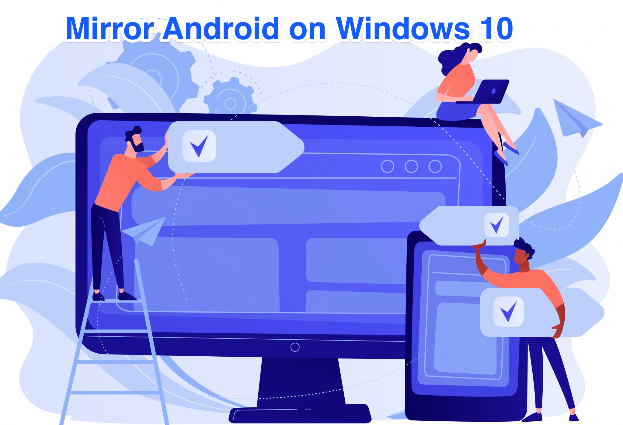 android mirror to windows 10