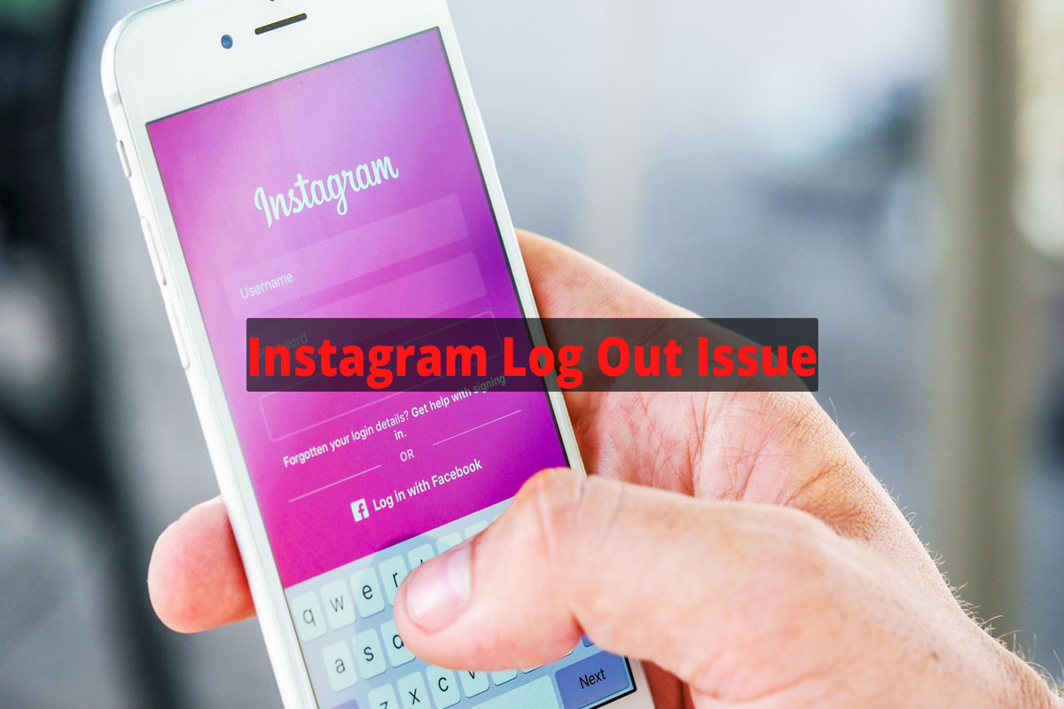 How to Fix Instagram Keeps Logging Out Issue? - Safapedia.com