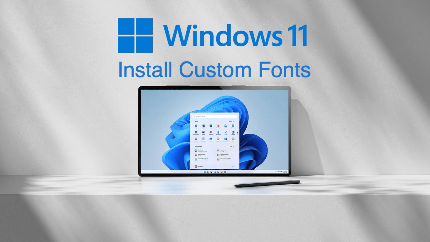 How to Install Fonts in Windows 11