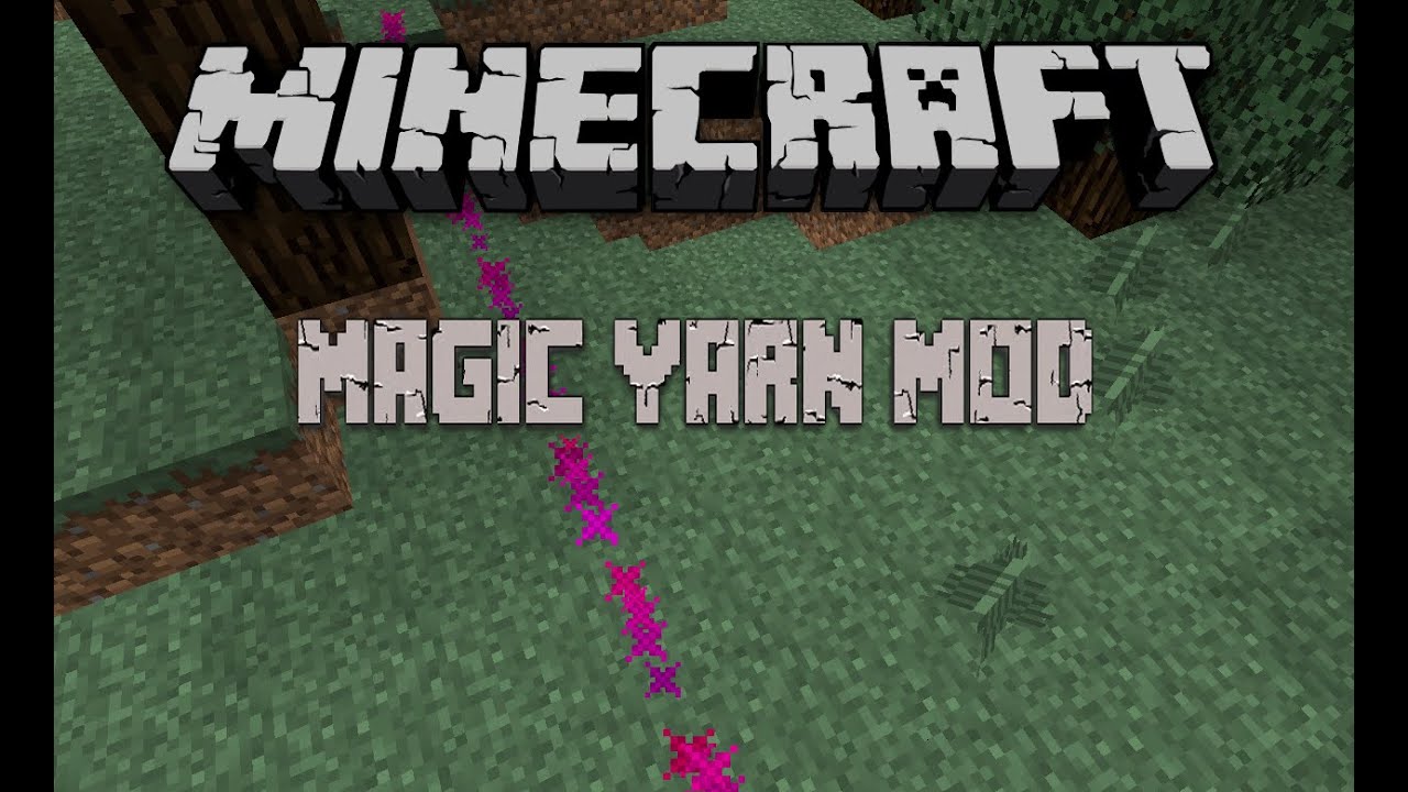 Magic Yarn Minecraft Mods