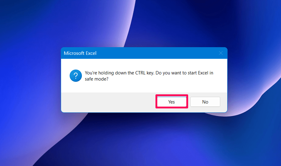 Click on Yes to launch Excel in safe mode