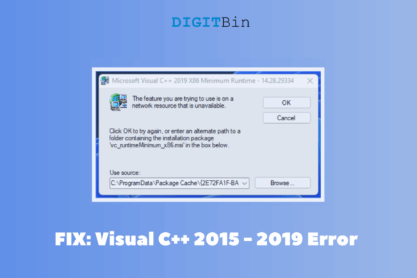 Microsoft Visual C++2015 - 2019 Error in Windows 11