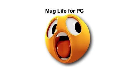 Mug Life for PC