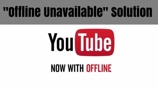 Offline unavailable fix youtube videos