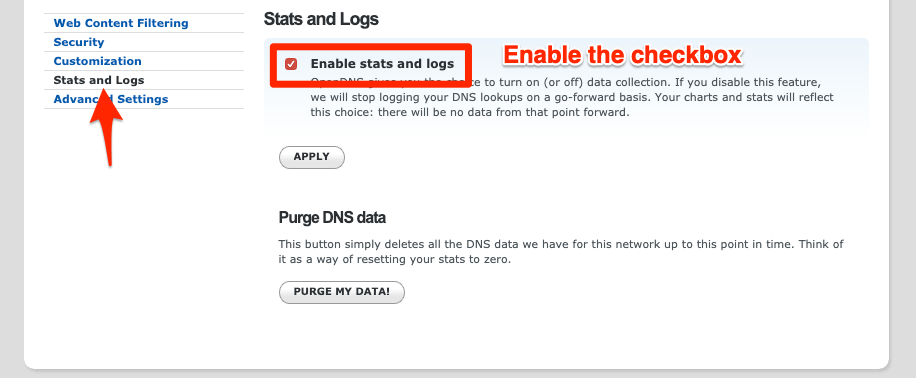 OpenDNS Dashboard > Settings > Stats and Logs > Enable