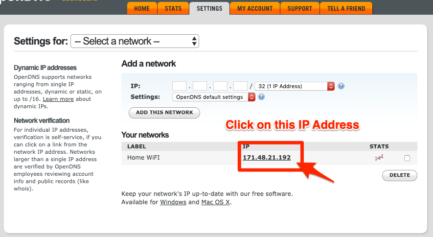 OpenDNS Dashboard > Settings > Your Network > IP Address