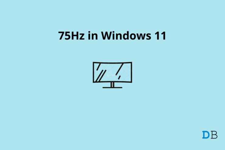 Overclock a 60Hz Monitor to 75Hz in Windows 11