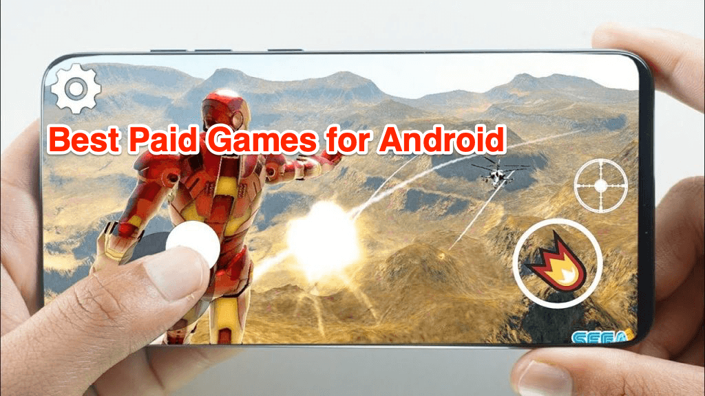 20 Best Paid Games for Android (2024)