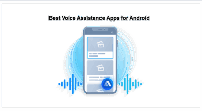 10 Best Personal Voice Assistant for Android Personal Voice Assistance Apps Android