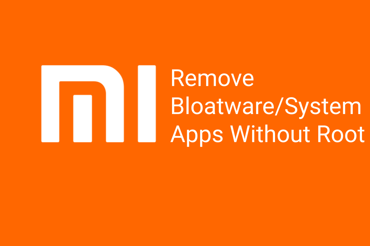 Remove System Apps Mi, Redmi, Poco without Root